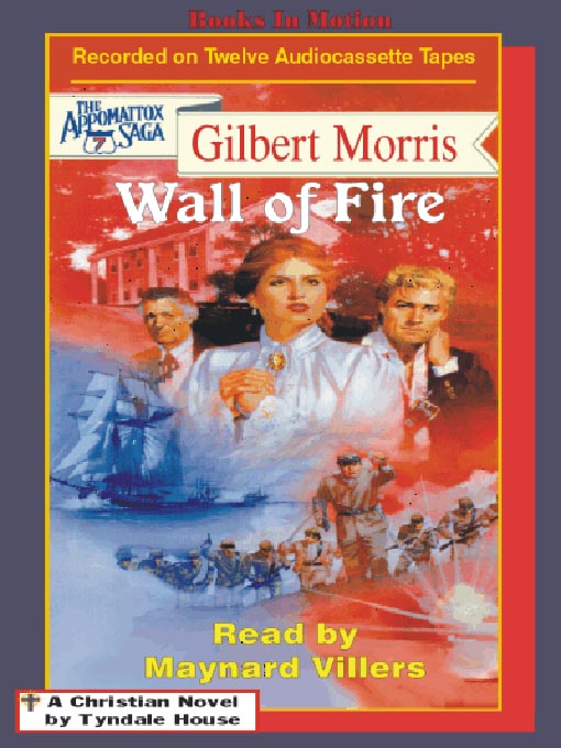Title details for Wall of Fire by Gilbert Morris - Wait list